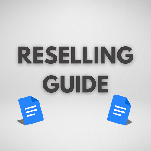 RESELLING GUIDE