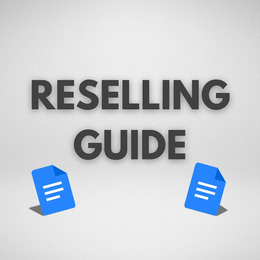 RESELLING GUIDE